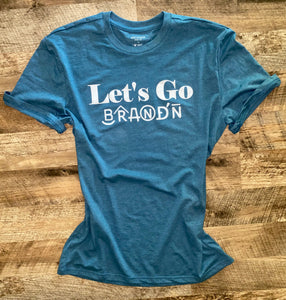 Let’s Go Brand’n Tee Teal